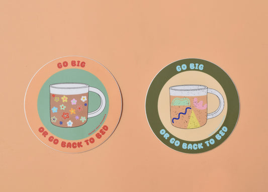 Go Big Sticker